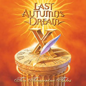 Last Autumn's Dream - Ten Tangerine Tales (CD)
