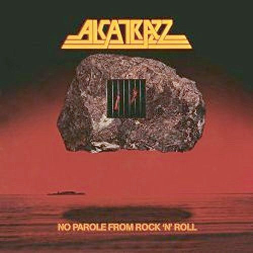 Alcatrazz - No Parole From Rock 'N' Roll (Expanded Edition)(CD)