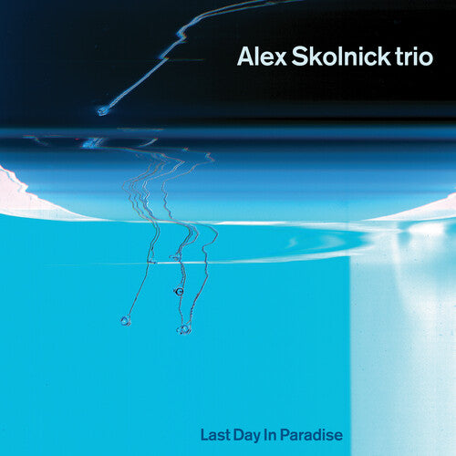 Alex Skolnick Trio - Last Day In Pasradise (CD)