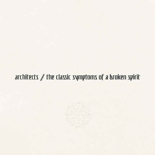 Architects - Classic Symptoms Of A Broken Spirit (Record)