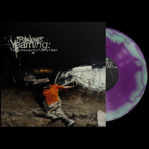 Boundaries - Yearning: The Unbeautiful After (Record)