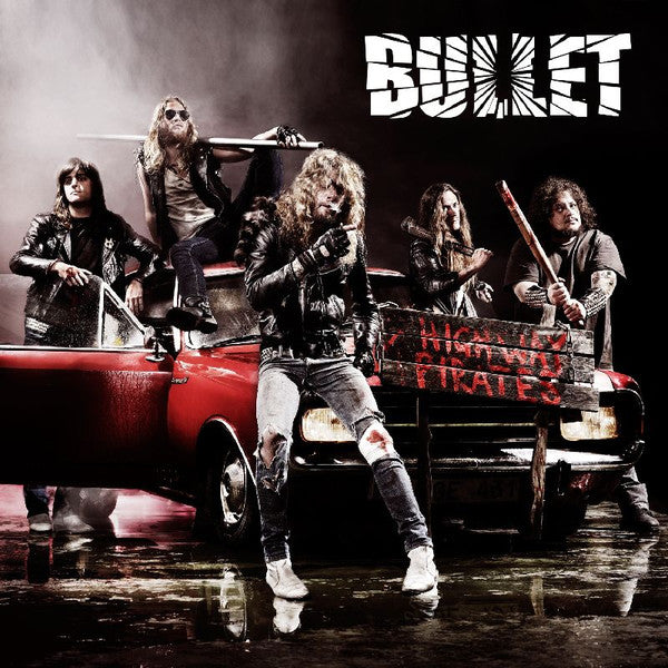 Bullet - Highway Pirates (Record)