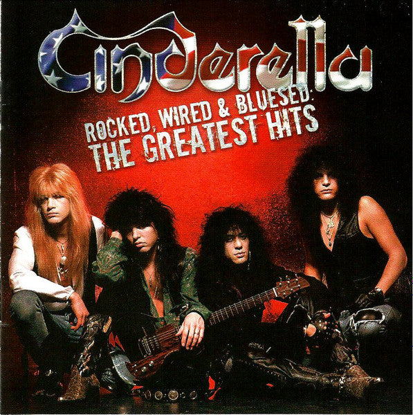 Cinderella - Rocked, Wired And Bluesed: The Greatest Hits (CD)