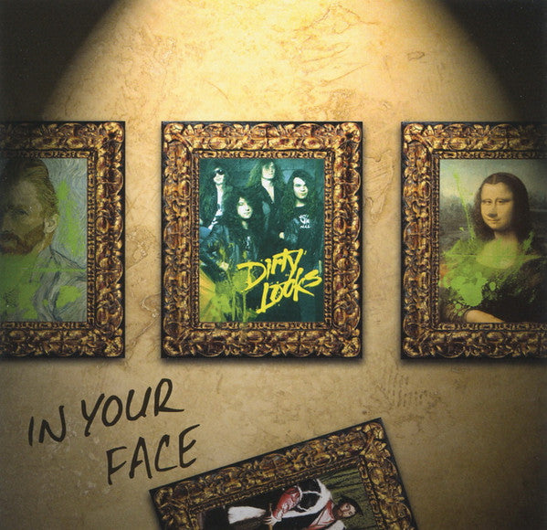 Dirty Looks - In Your Face (CD)