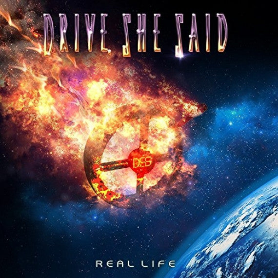 Drive, She Said - Real Life (CD)
