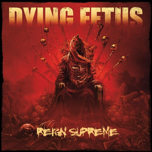Dying Fetus - Reign Supreme (Record)