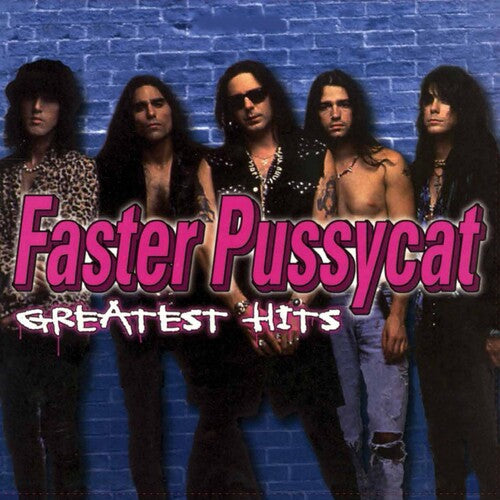 Faster Pussycat - Greatest Hits (Record)