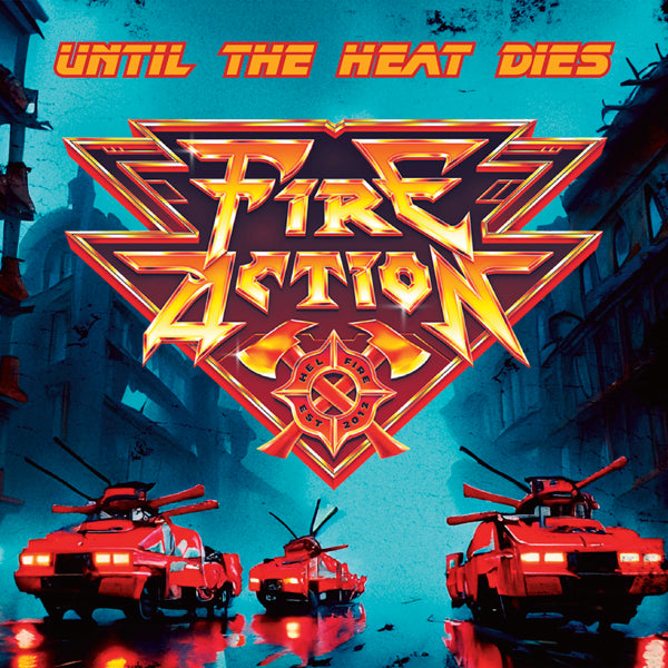 Fire Action - Until The Heat Dies (CD)