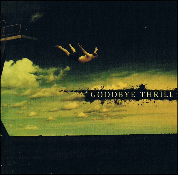 Goodbye Thrill - Goodbye Thrill (CD)
