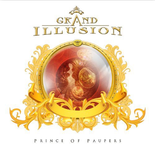 Grand Illusion - Prince Of Paupers (CD)