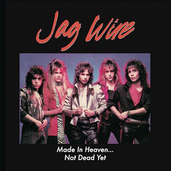 Jag Wire - Made In Heaven...Not Dead Yet (CD)