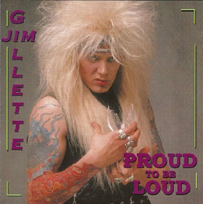 Jim Gillette - Proud To Be Loud (CD)