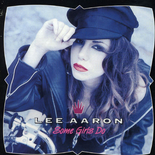 Lee Aaron - Some Girls Do (CD)