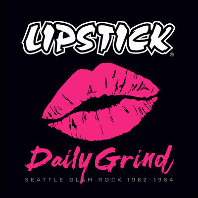 Lipstick - Daily Grind (Seattle Glam Rock 1982-1984) (CD)