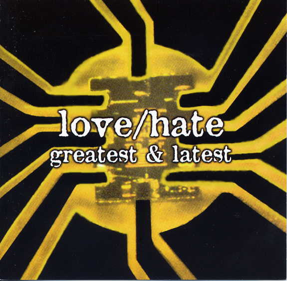 Love/Hate - Greatest & Latest (CD)