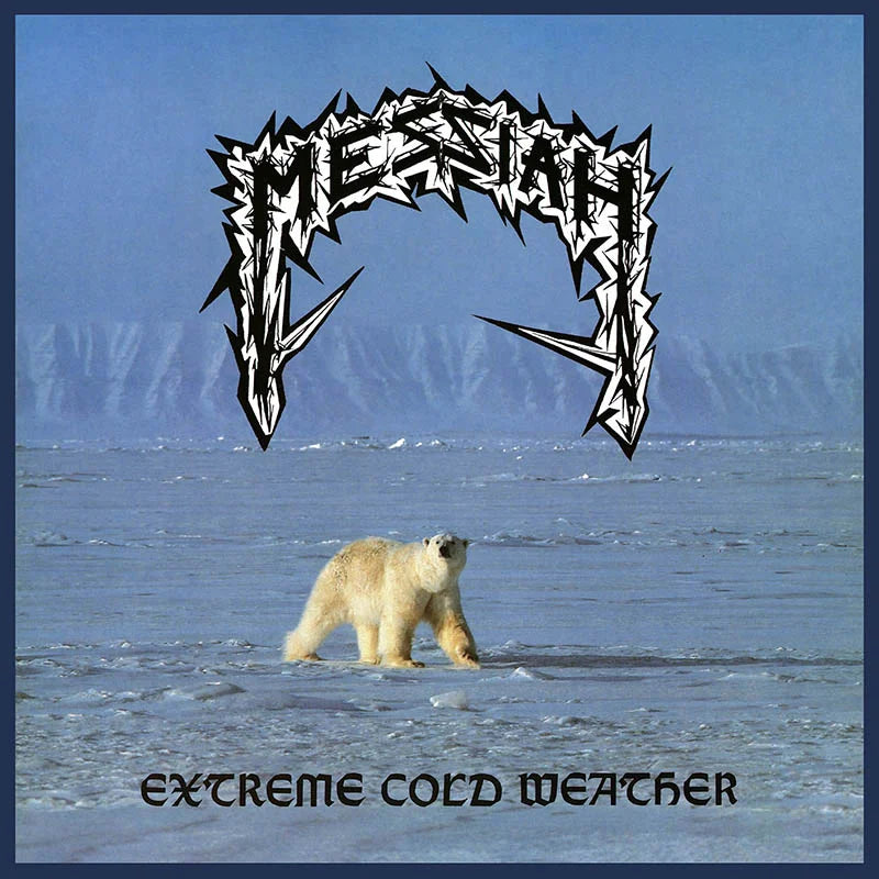 Messiah - Extreme Cold Weather (Record)