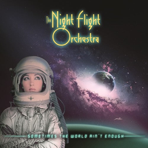 Night Flight Orchestra, The - Sometimes The World Ain't Enough (CD)