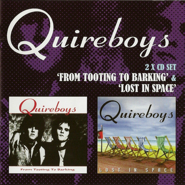 Quireboys, The - From Tooting To Barking & Lost In Space (CD)
