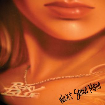Roxy Blue - Want Some More (CD)