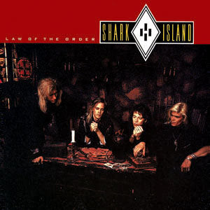 Shark Island - Law Of The Order + Alive At The Whiskey (Remastered + Bonus)(CD)