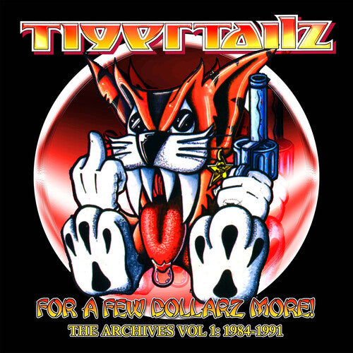 Tigertailz - For A Few Dollars More (The Archive Volume 1)(CD)