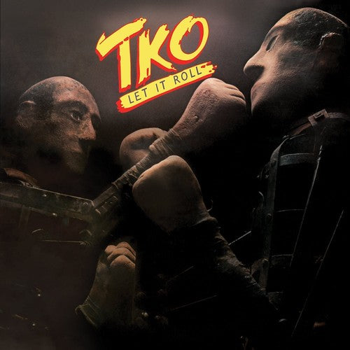 TKO - Let It Roll (Rock Candy Remaster)(CD)
