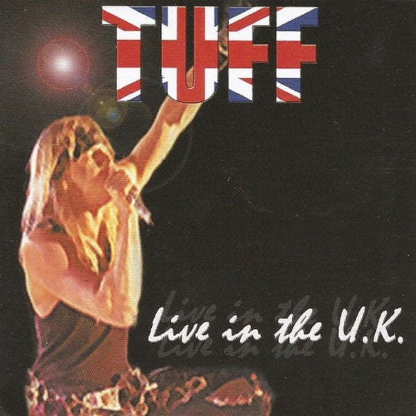 Tuff - Live In The U.K. (CD)