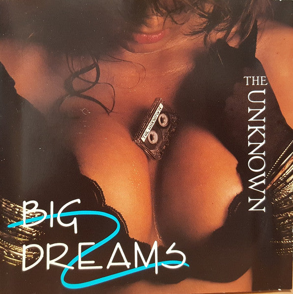 Unknown, The - Big Dreams (CD)