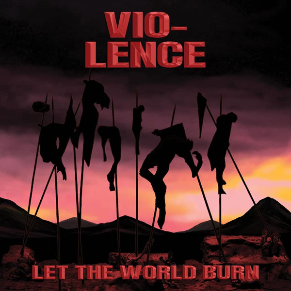 Vio-Lence - Let The World Burn (CD)