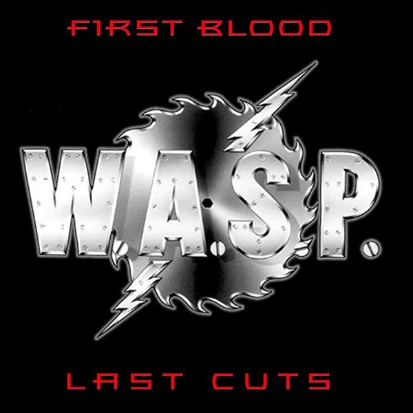 W.A.S.P. - First Blood Last Cuts (CD)
