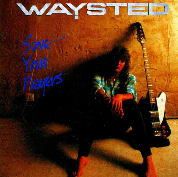 Waysted - Save Your Prayers (CD)