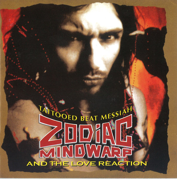 Zodiac Mindwarp and The Love Reaction - Tattooed Beat Messiah (Rock Candy Remaster)(CD)