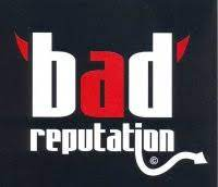 Bad Reputation