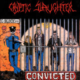 Cryptic Slaughter - Convicted (Record)