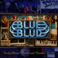 Blue Blud - Early Blood: Demos And Rarities 87-92 (CD)