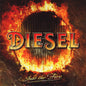 Diesel - Into The Fire