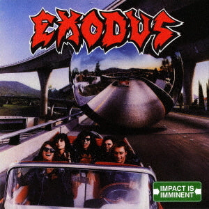 Exodus - Impact Is Imminent (Japan Reissue)