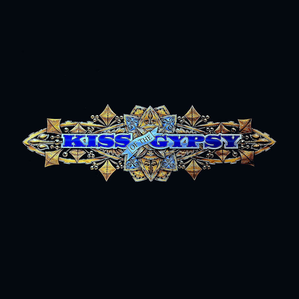 Kiss Of The Gypsy - Kiss Of The Gypsy (Remastered + Bonus Tracks)