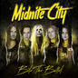 Midnite City - Bite The Bullet (CD)