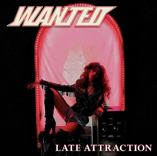 Wanted - Late Attraction (Special Edition)(CD)