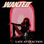 Wanted - Late Attraction (Special Edition)(CD)