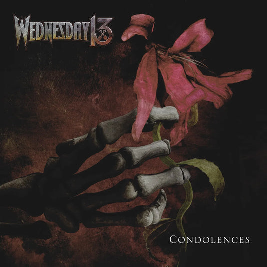 Wednesday 13 - Condolences (CD)