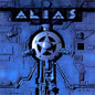 Alias - Alias (Remastered + Bonus Tracks)