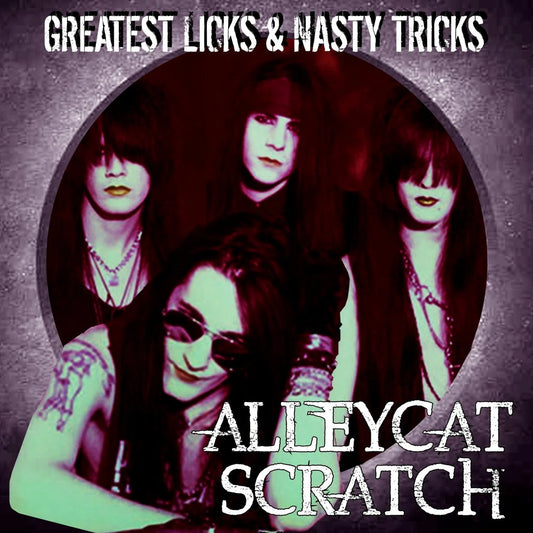 Alleycat Scratch - Greatest Licks And Nasty Tricks (CD)