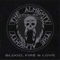 Almighty, The - Blood, Fire & Love (Japan Reissue)