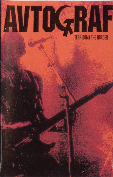 Avtograf - Tear Down The Border (Cassette) Cut Out