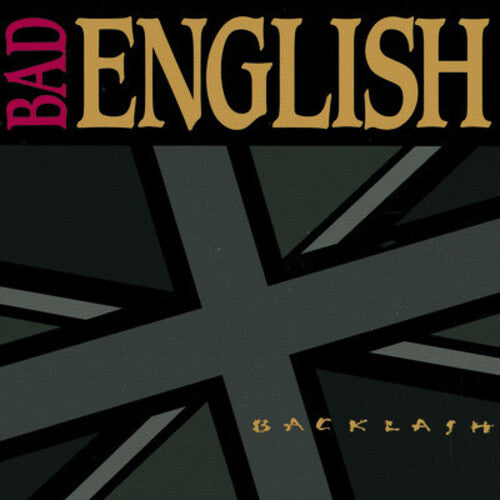 Bad English - Backlash (Japan Reissue)(CD)