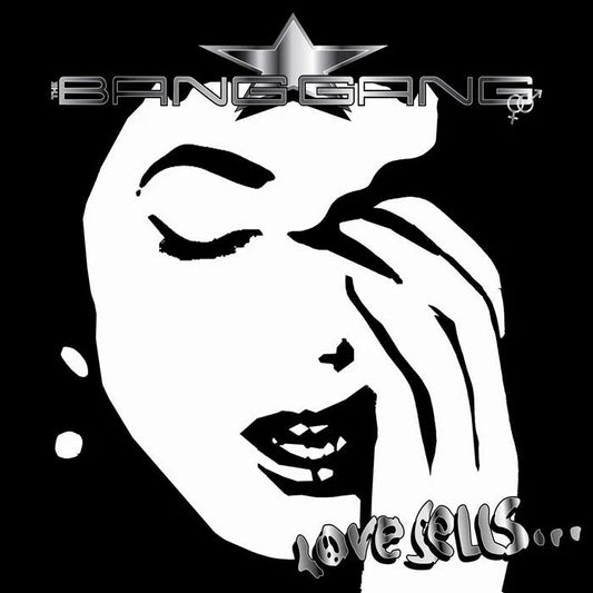 Bang Gang, The - Love Sells...(Bonus Tracks)(CD)