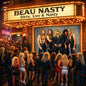 Beau Nasty - Dirty, Live & Nasty (CD)