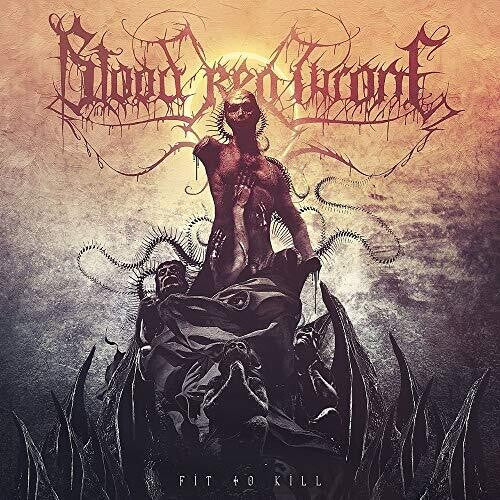 Blood Red Throne - Fit To Kill (Record)